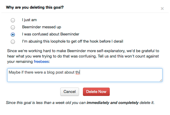 A picture is worth a thousand words, or in this case a hundred words, since this is literally a picture of about 100 words example of the goal deletion dialog